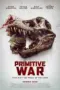 Nonton Film Primitive War Sub Indo Nonton Film Primitive War Sub Indo