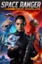 Nonton Film Space Ranger: New Worlds Sub Indo Nonton Film Space Ranger: New Worlds Sub Indo