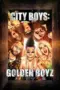 Nonton Film City Boys: Golden Boyz Sub Indo Nonton Film City Boys: Golden Boyz Sub Indo